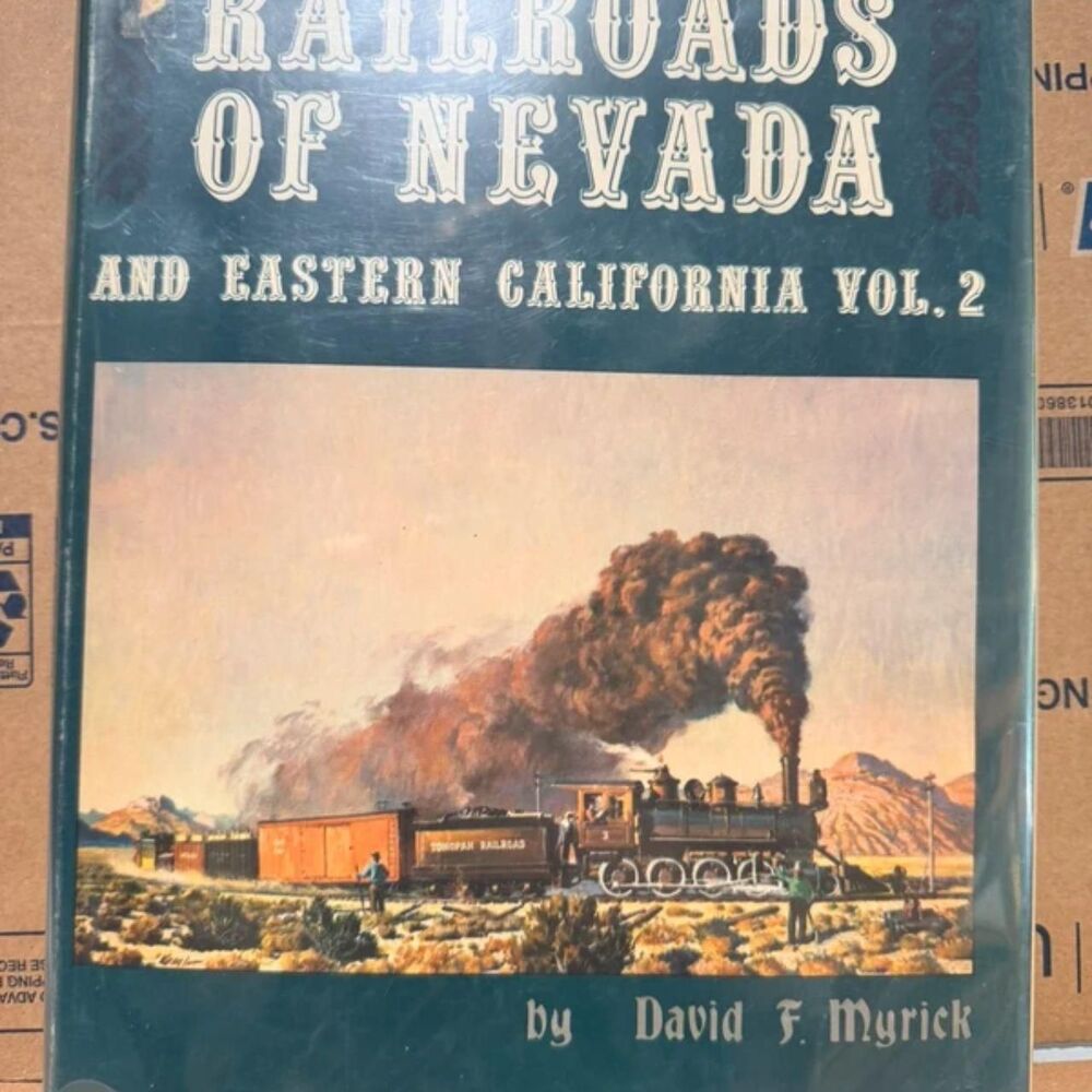 Complete 2-volume hardcover books Railroads of Nevada and Eastern California1962